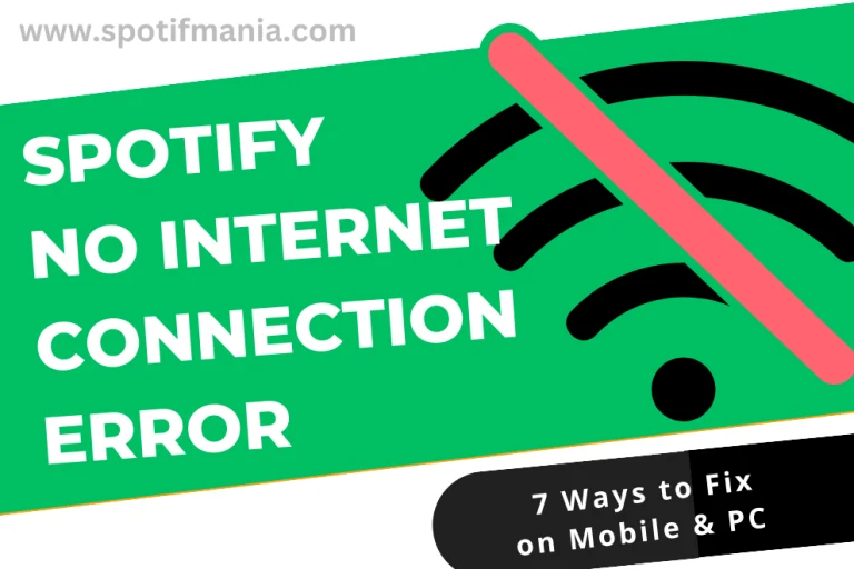 How to Fix Spotify No Internet Connection Error