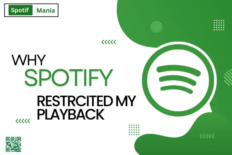 Why Playback Restricted On Spotify? A Complete Solution