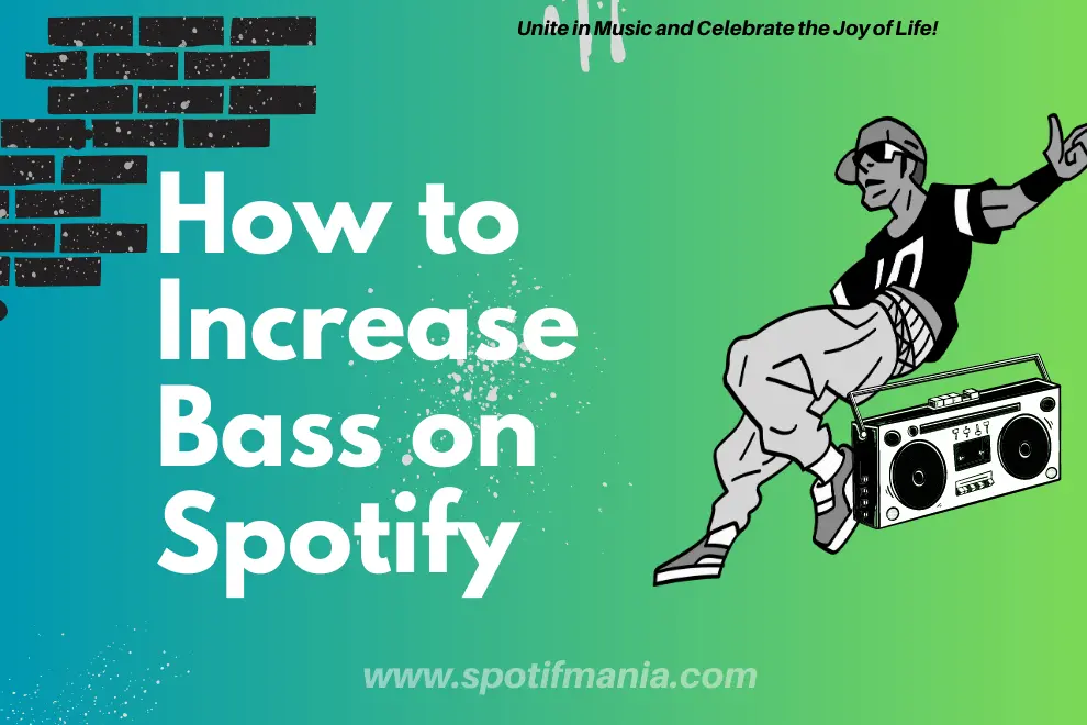 How To Increase Bass On Spotify