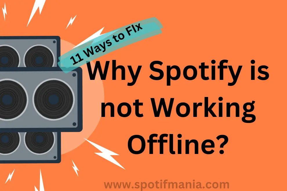 Spotify Premium Offline Not Working