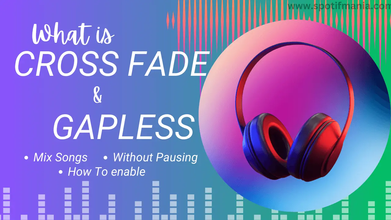 Crossfade Gapless Playback Spotify
