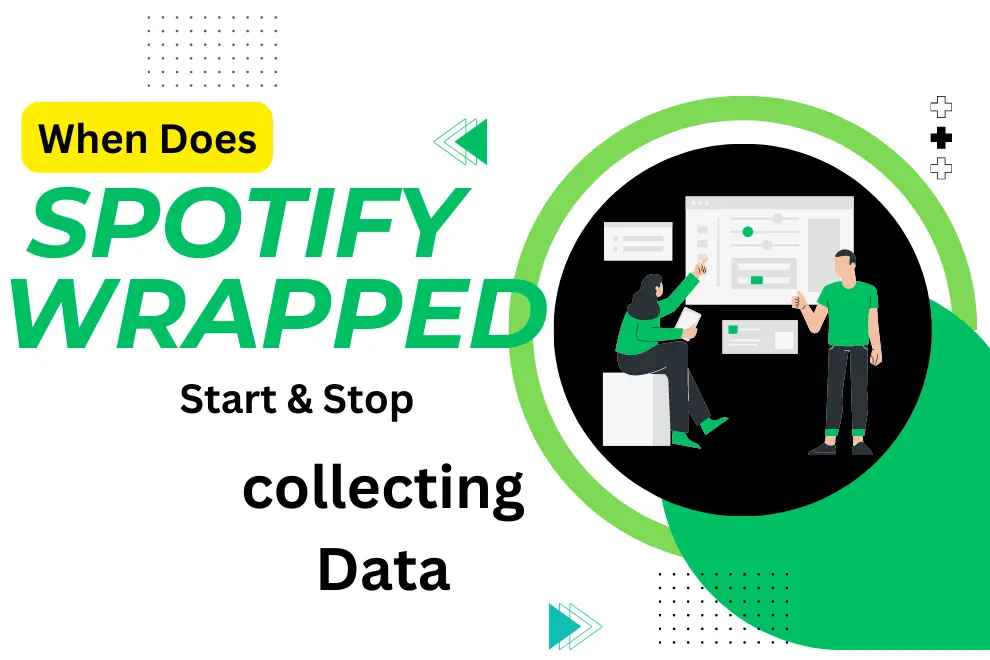 When Does Spotify Wrapped Start and Stop Tracking Data?