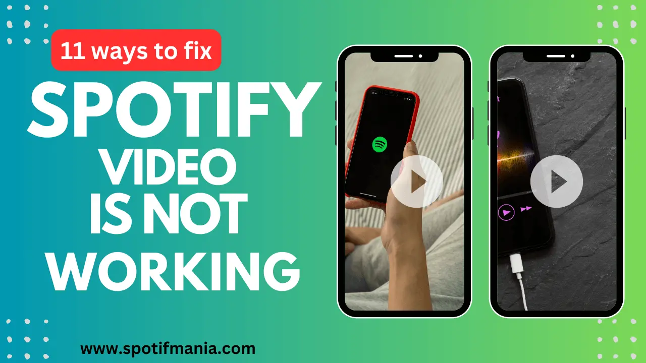 Spotify Video Is Not Working