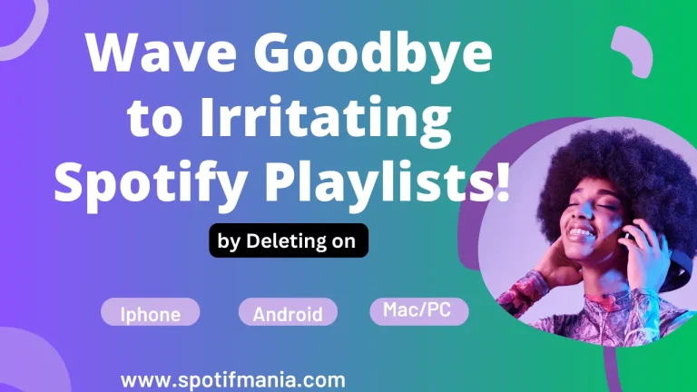 How To Delete a Playlist On Spotify? 📱🔊 (Step-By-Step Guide)